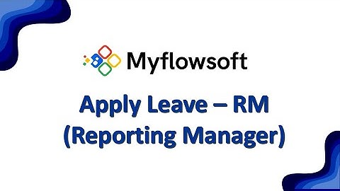 How Reporting Managers Apply Leave in Myflowsoft | HRMS Leave Management Tutorial