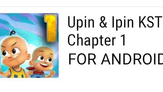 Upin & lpin KST Chapter 1 APK FOR ANDROID screenshot 2