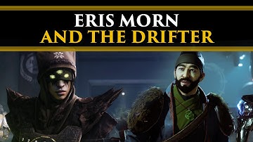 Destiny 2 Lore - Eris and The Drifter