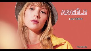 Angèle - Les Matins (Flou Remix)