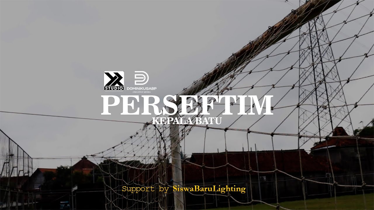 HILARIO - PERSEFTIM KEPALA BATU (MV OFFICIAL)