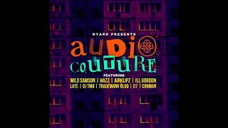 Nyark Presents - Audio Couture Full Album (2024)