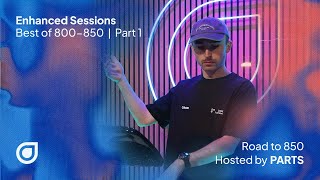 Enhanced Sessions Road to 850 - Best of 800-850 Part 1 - Hosted by PARTS