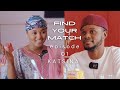 Find your match makauniyar soyayya  hausa version with subtitles  nigeria