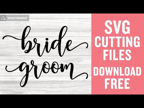 Bride Groom Svg Free Cutting Files for Cricut Silhouette Instant Download