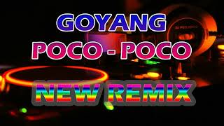 Music DJ GOYANG POCO POCO TERBARU New REMIX For 2019