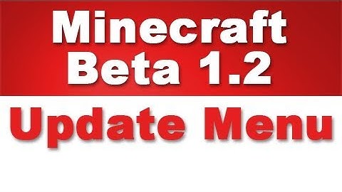 Wolv21 - Minecraft Beta 1.2 Update Menu