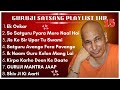 New guru ji 1 hour satsang playlist 15        guruji satsang blessings