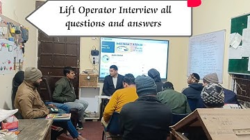 Lift operator interview questions in hindi| lift operator interview| lift operator ka interview#lift