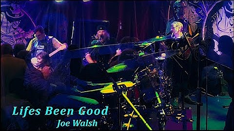 Life’s Been Good (Joe Walsh) - Paul Kype and Texas Flood