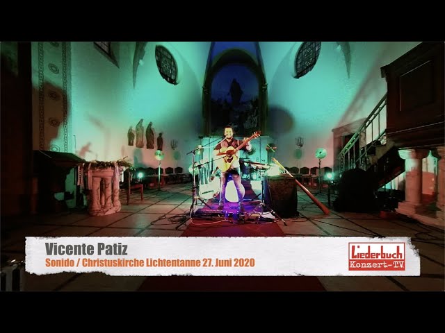 Vicente Patiz - Sonido (2020-06-27)