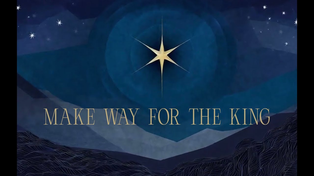 Make Way for the King - YouTube