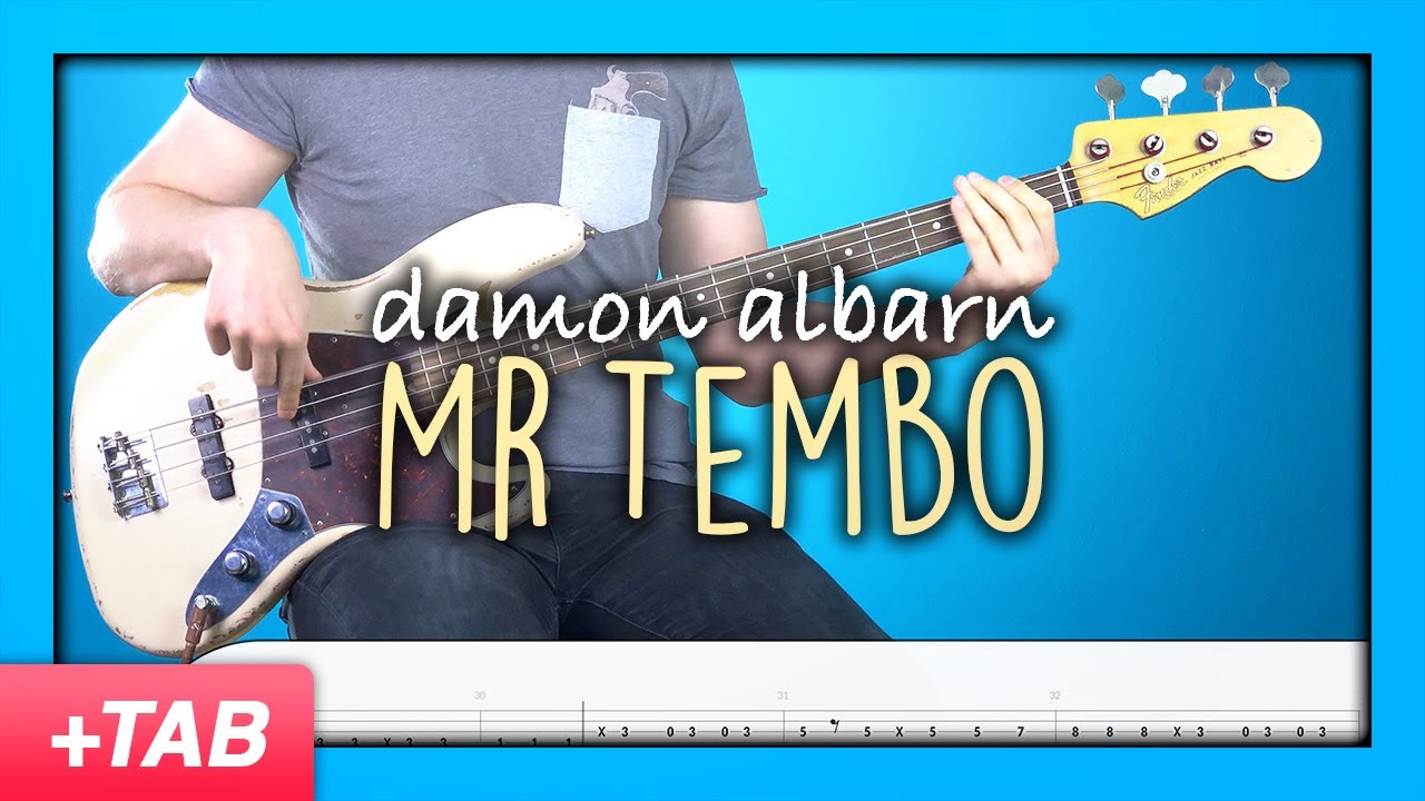 Damon Albarn - Mr Tembo | Bass Cover with Play Along Tabs