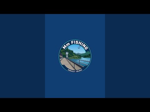 MM fishing (Idukki 🎣) is live