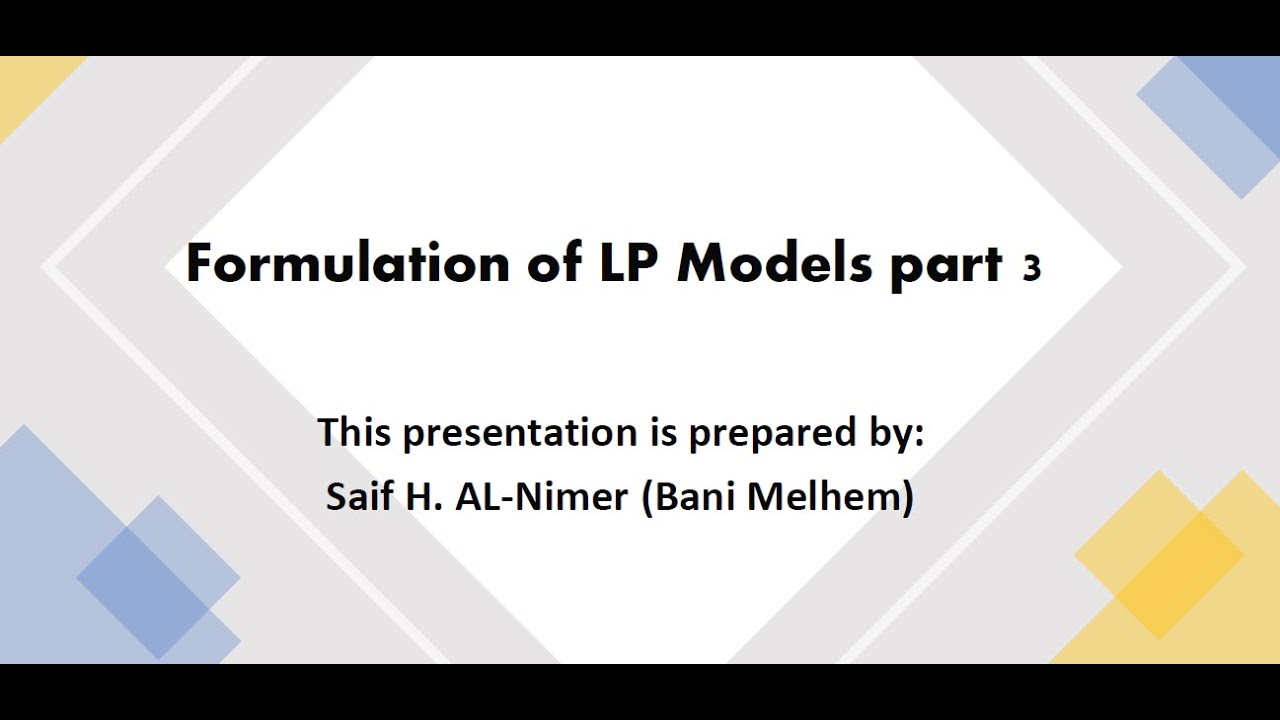 Formulation of Linear Programming Problems Part 3 شرح - YouTube