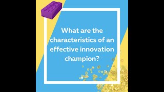 What makes an effective Innovation Champion