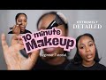 10 Minute Makeup Tutorial for Beginners | Extremely Detailed + Realistic Routine