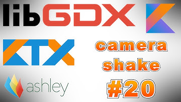 (#20) LibGDX Kotlin tutorial using LibKTX  - Camera Shake