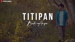 Lagu Bali Terbaru 2020 Budi Arsa - Titipan ( Video Lirik)