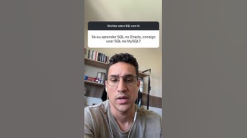 Se eu aprender SQL no Oracle, consigo usar SQL no MySQL?