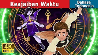 Keajaiban Waktu | The Magic Of Time in Indonesian | Dongeng Bahasa Indonesia | @IndonesianFairyTales