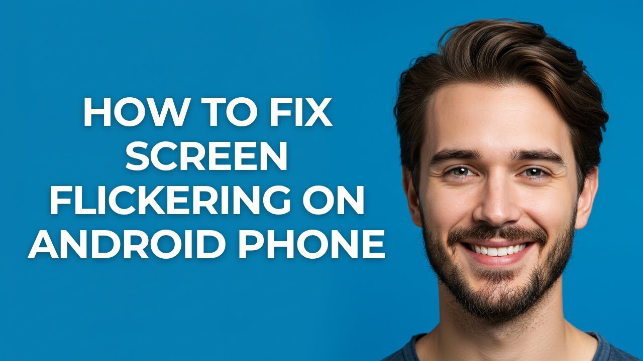 How To Fix Screen Flickering On Android Phone - GUIDE! - YouTube