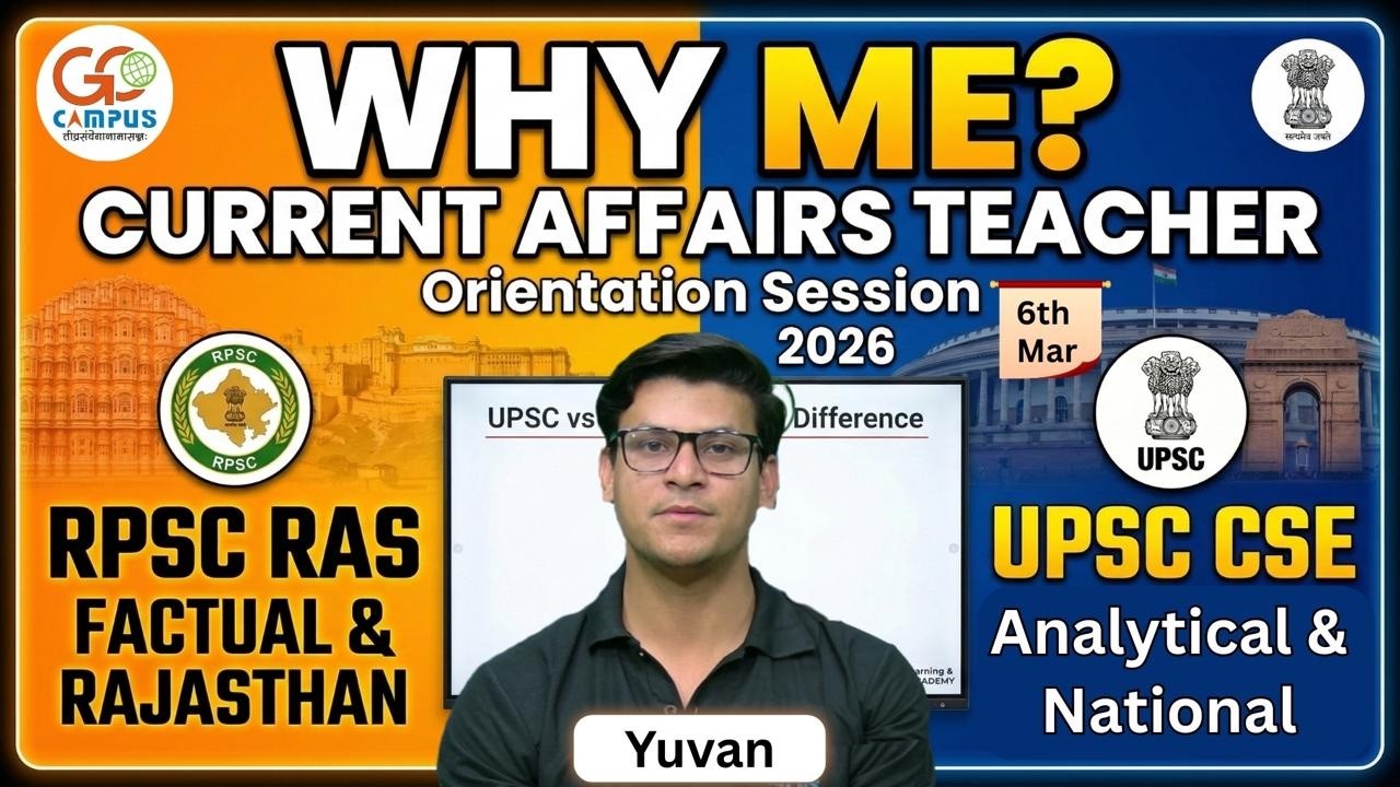 Why Me? Current Affairs Teacher | Orientation Session 2026 | Yuvan Sir