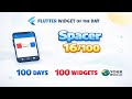 Flutter Widget of the Day 16/100 🤯 (Spacer)
