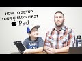 How To Setup Your Child's First iPad or iPhone To Keep Them Safe