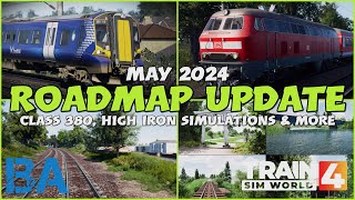 Class 380, High Iron Simulations & More - May Roadmap 2024 - News - Train Sim World 4