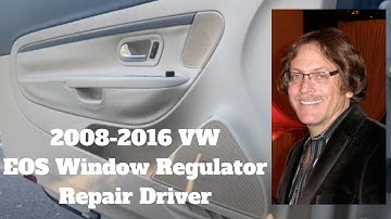 2008-2016 VW Eos Window Regulator Repair & Replacement. Driver
