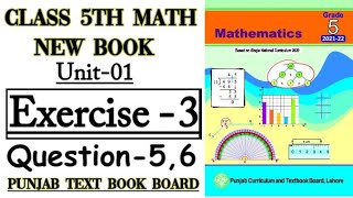 Class 5 Math New Book-Unit 1-Exercise 3 Question 5,6-5th class Math-Whole Numbers and Operations