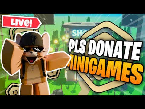 Roblox LIVE 🔴Pls Donate Mini Games Donating 8k robux total Stream💸 ...