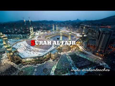 089 - Surah Al Fajr by Mishary Bin Rashid Alafasy