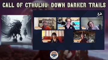 GenrePlay - Call of Cthulhu - Down Darker Trails - Session 3 - Shadows over Stillwater