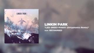 Lies Greed Misery (Dirtyphonics Remix) - Linkin Park (Recharged)