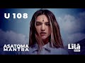 U108 l mantrafest l asatoma mantra l lila music