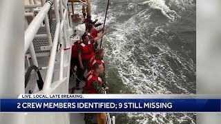 2 crew members identified, 9 still missing
