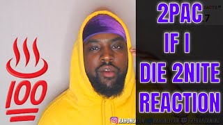 2PAC - IF I DIE 2NITE (REACTION) RAHREACTS W/ Lyrics