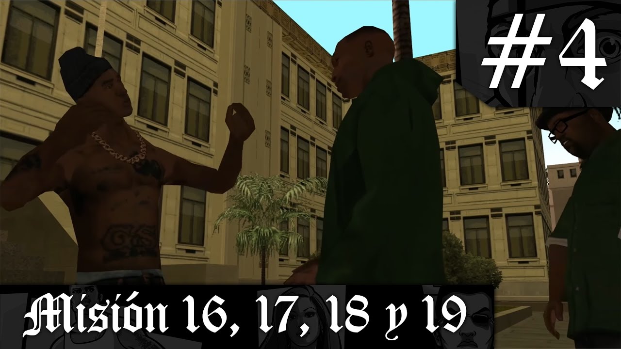 GTA San Andreas Parte 4 Español Mision 16, 17, 18, 19 WideScreen Fix ...