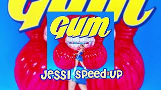 Jessi Gum Speed Up