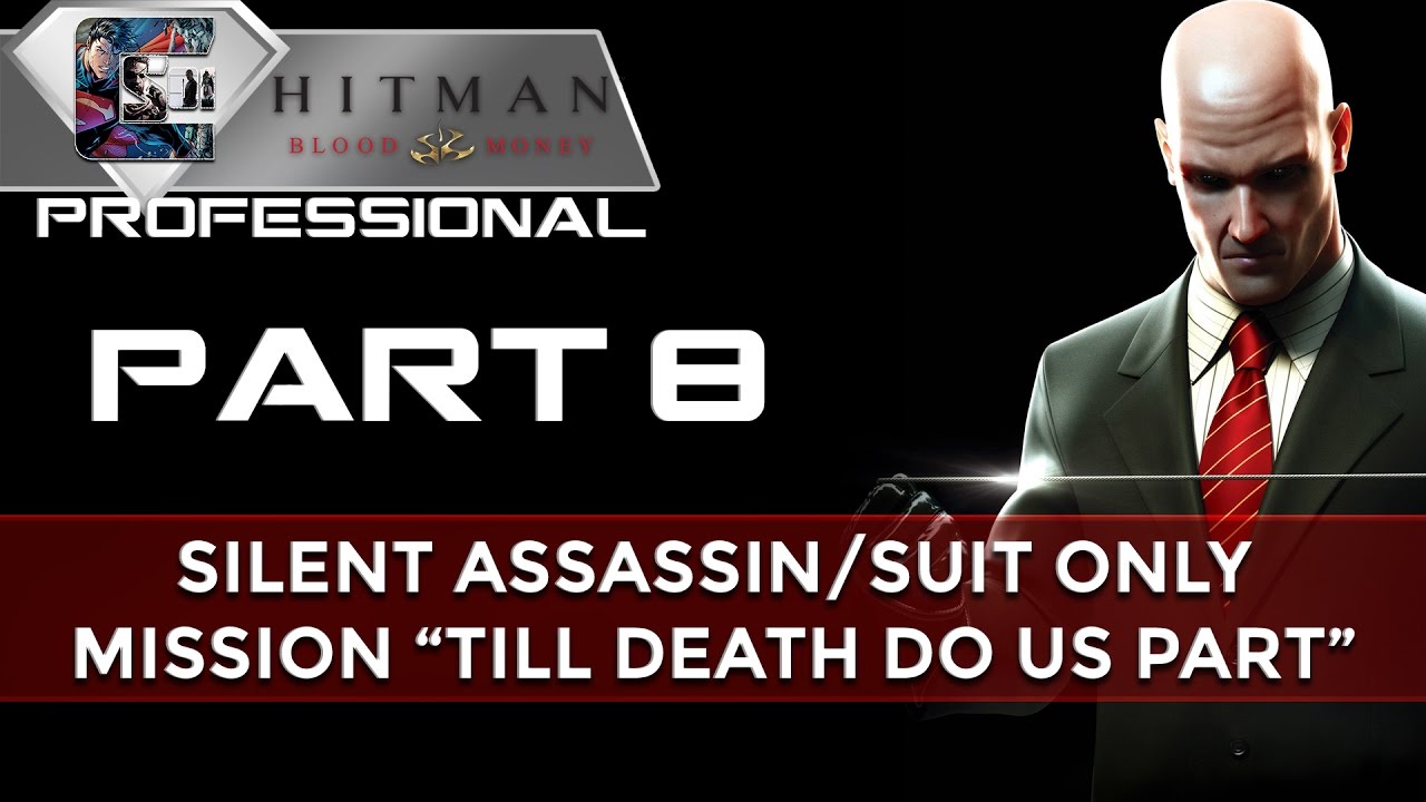 funny moments in soccer HITMAN: Blood Money Suit Only Walkthrough - PRO/SA/SO Part 8 