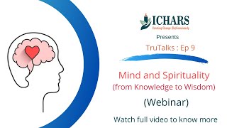 Mind and Spirituality - from Knowledge to Wisdom (TruTalks Ep. 9)