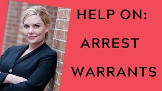 Arrest warrants: what to do about them