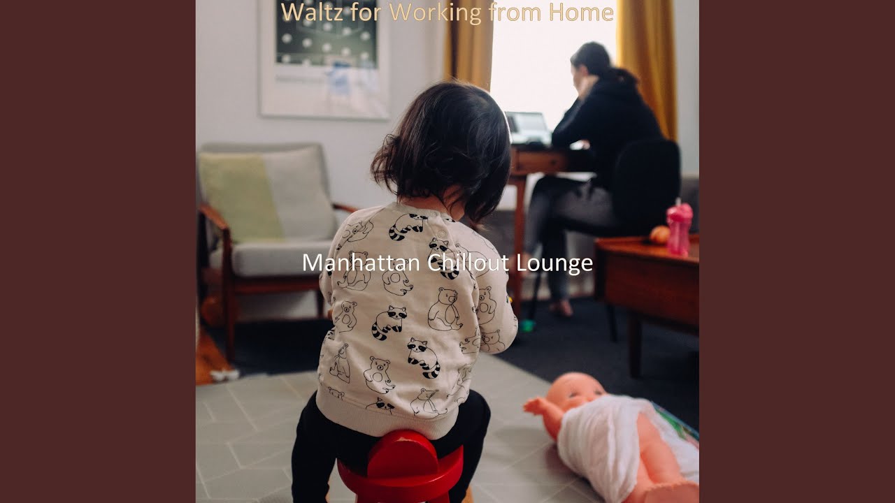 Soundtrack for Working from Home