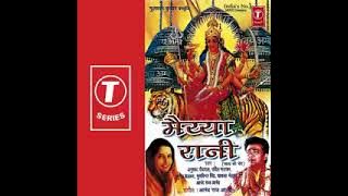 ऊंचे पहाड़ा वाली मां अंबे रानी थोड़ी सी मेहर कर दो