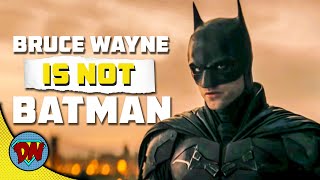 Batman Character Analysis - Bruce Wayne is Not Batman | DesiNerd