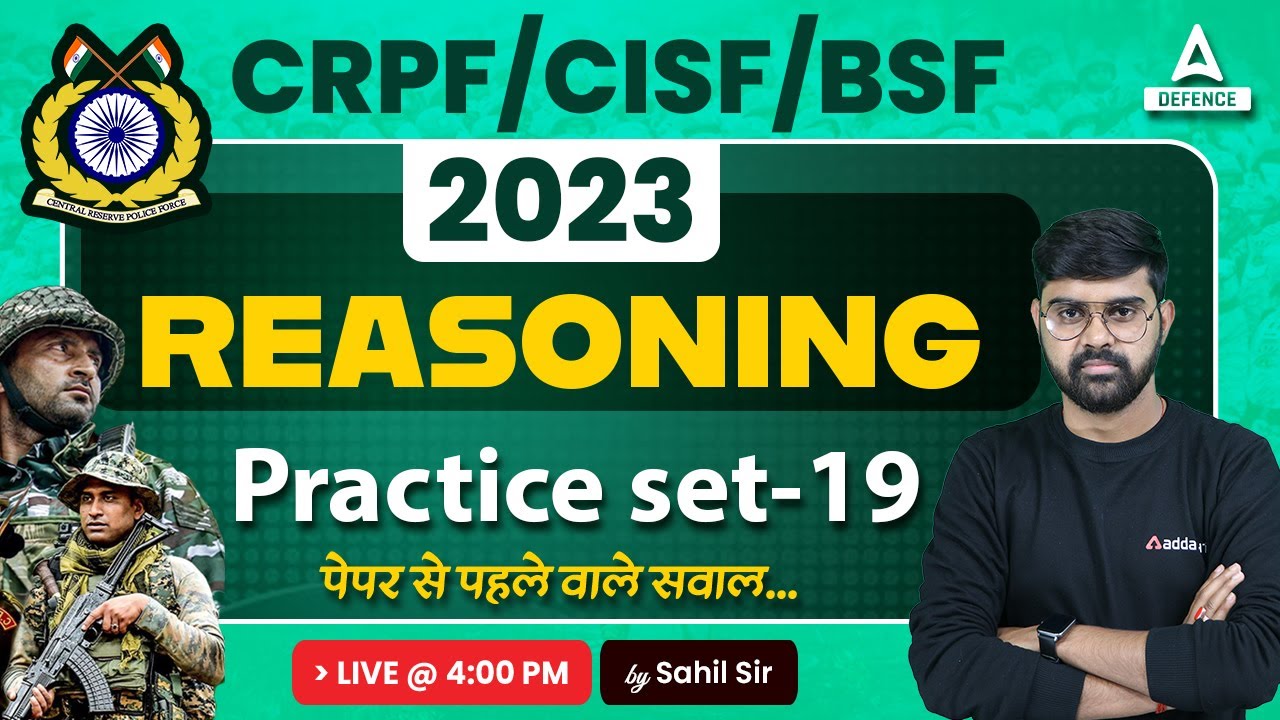 CRPF/CISF/BSF Classes 2023 | CRPF Tradesman Reasoning Previous Year Question | Practice Set-19