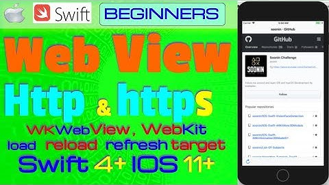 IOS 11+, Swift 4+, Beginners, Tutorial : Web View Tutorial ( WKWebView, http & https )