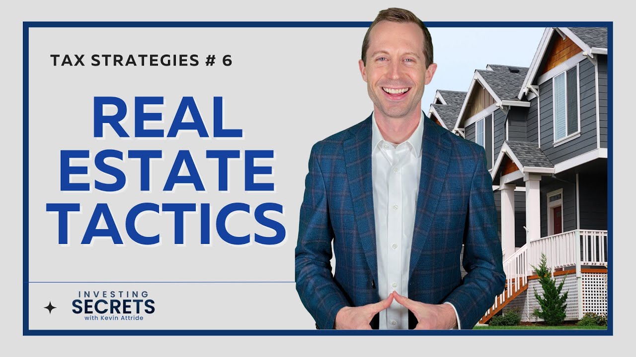 Tax Strategies 6 Real Estate Tactics YouTube